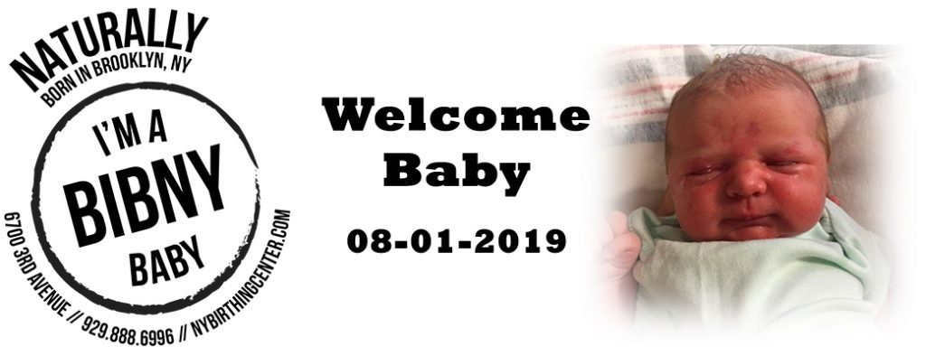 another BIBNY baby born 8-1-2019