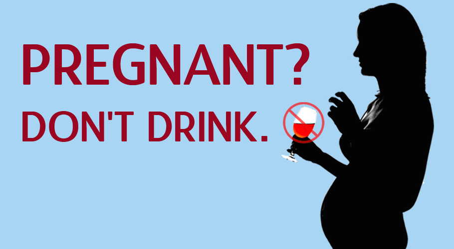 Dont drink when pregnant